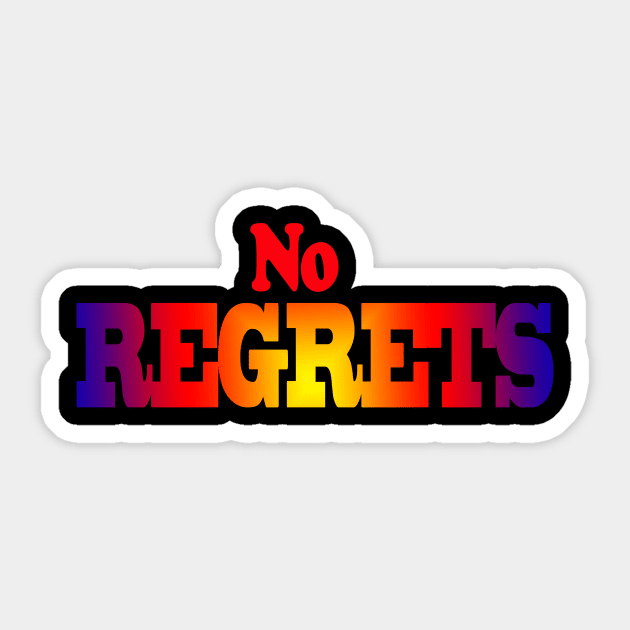 no regrets Sticker by MAU_Design